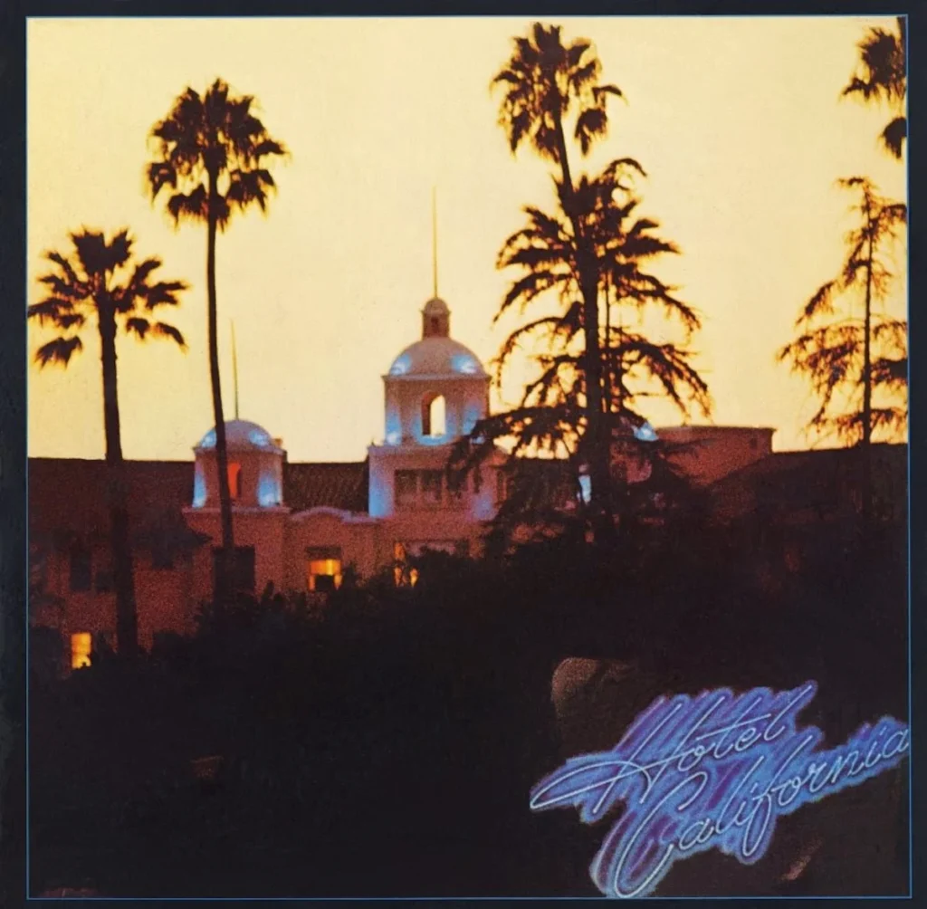 The Hotel California album cover showing the top of Beverly Hills Hotel